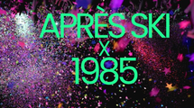 Back to the 80s - Après Ski Party